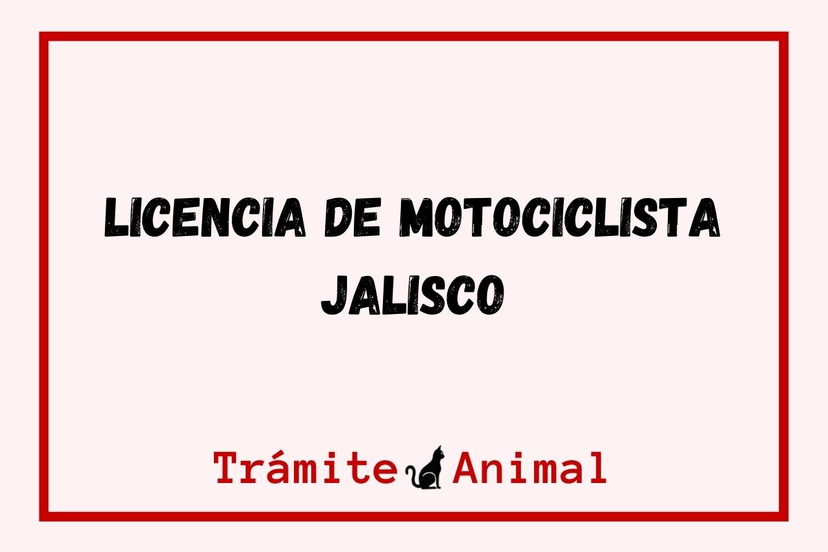 Licencia de Motociclista en Jalisco